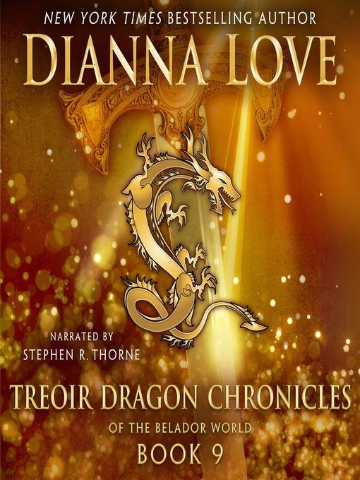 Title details for Treoir Dragon Chronicles of the Belador World by Dianna Love - Available